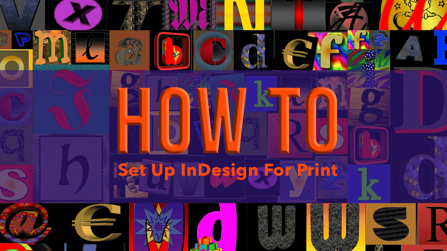 How To Set Up InDesign For Print